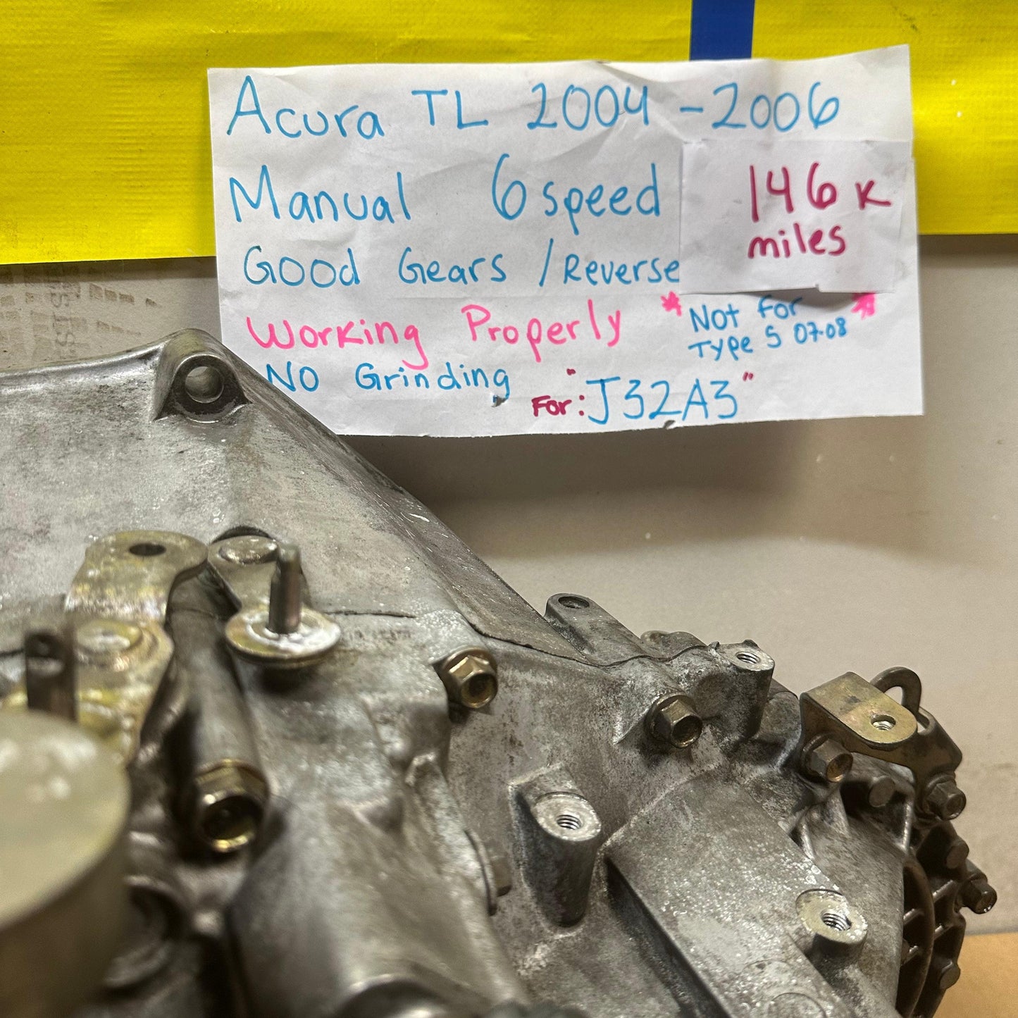 04-06 Acura TL Transmission *MANUAL/6 Speed* J32A3 No Grinding 146k Good 05 OEM