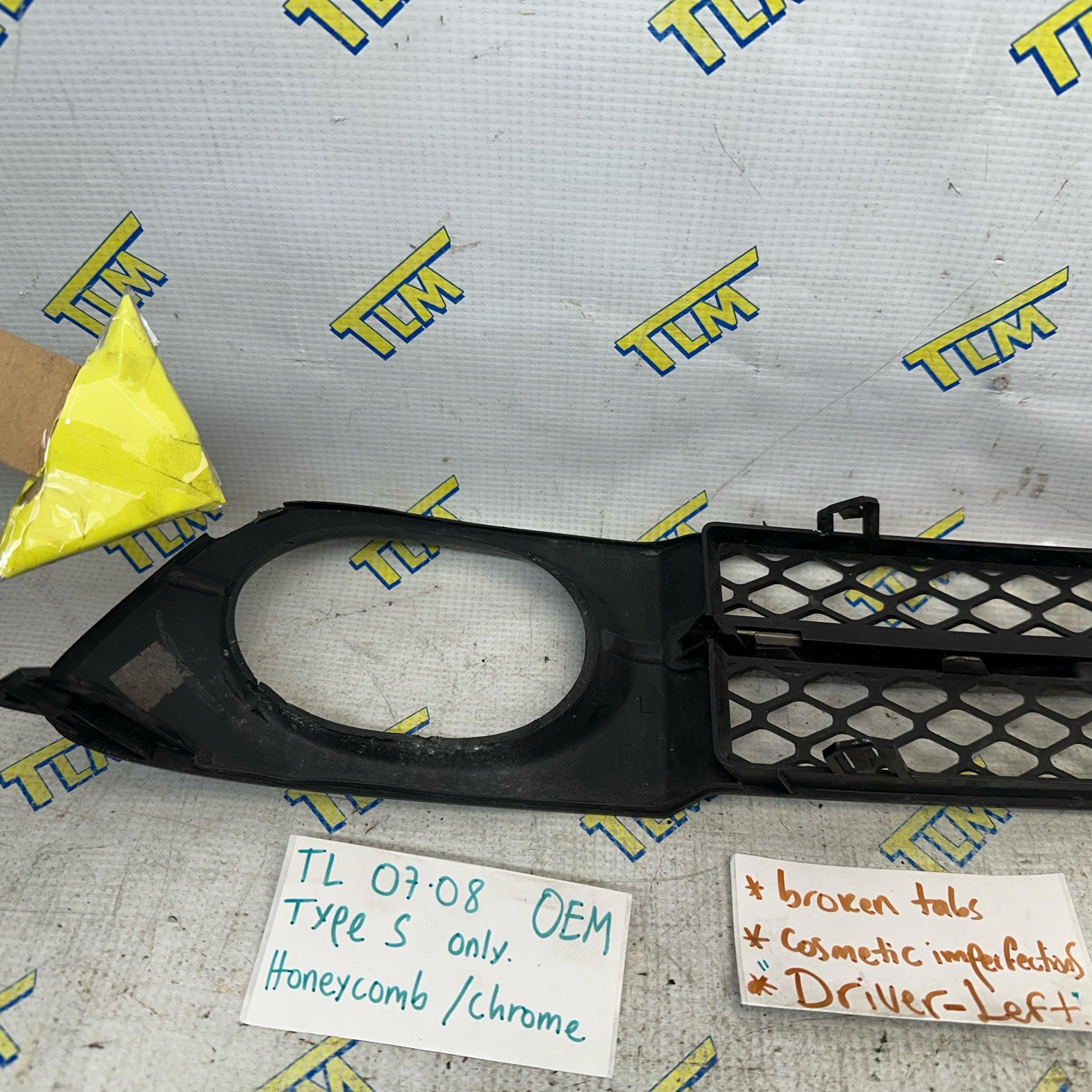 07 08 Acura TL *TYPE S* Front Fog Grille Trim *broken tabs* Cover LEFT DRIVER OEM