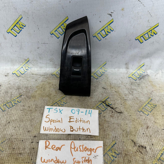 09-14 Acura TSX *SPECIAL EDITION* REAR PASSENGER Window Button 10 11 12 13 OEM