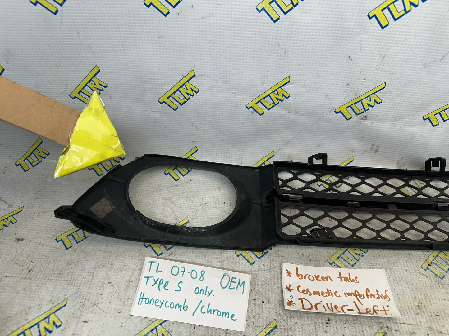 07 08 Acura TL *TYPE S* Front Fog Grille Trim *broken tabs* Cover LEFT DRIVER OEM