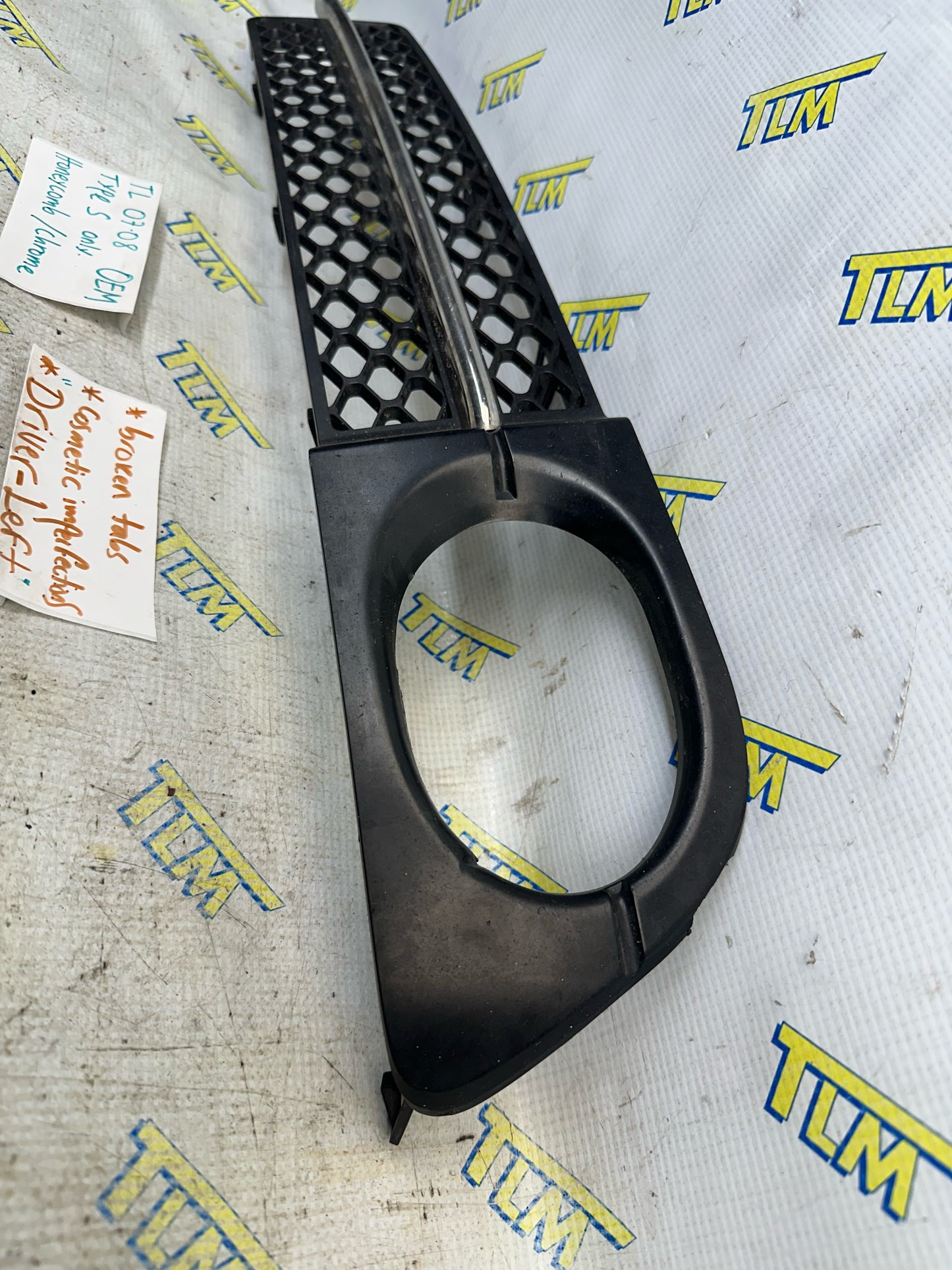 07 08 Acura TL *TYPE S* Front Fog Grille Trim *broken tabs* Cover LEFT DRIVER OEM