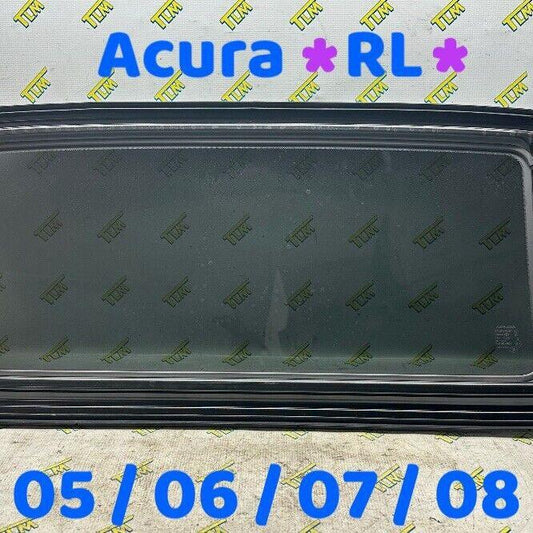 05-08 Acura RL Sunroof Glass Moon Roof Sun 2005 2006 2007 2008 06 07 OEM