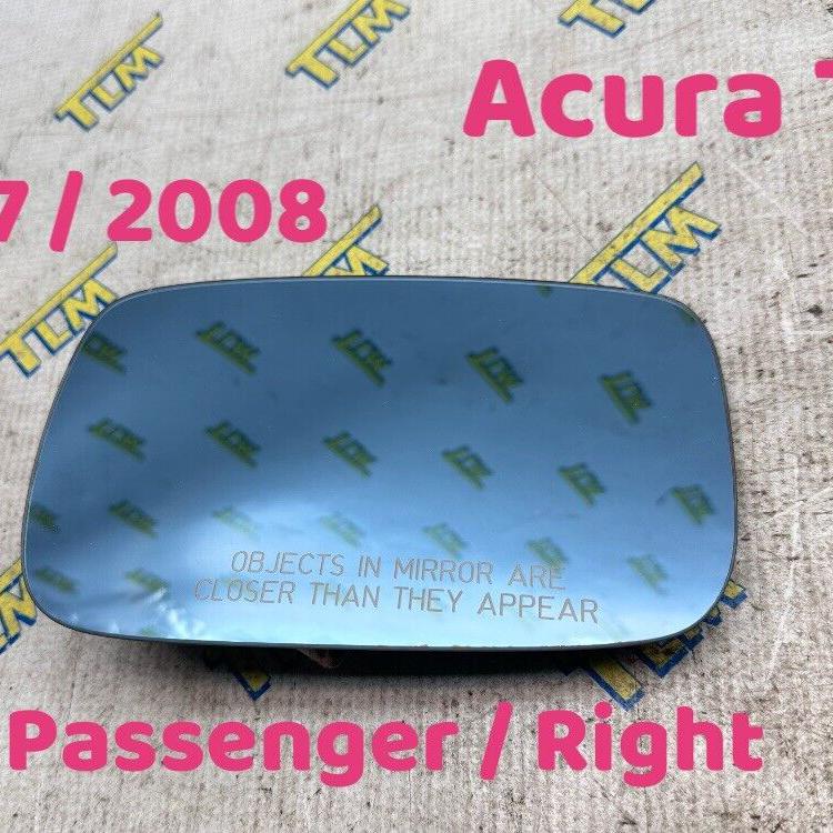 07 08 Acura TL Door Rearview Mirror Glass Blue PASSENGER RIGHT 2007 2008 OEM