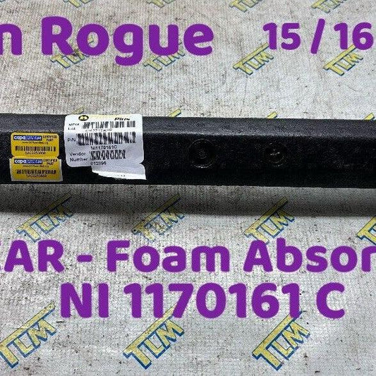 15-18 Nissan Rogue REAR Reinforcement FOAM Bar 1170161 Crash 2015 16 2017 2018
