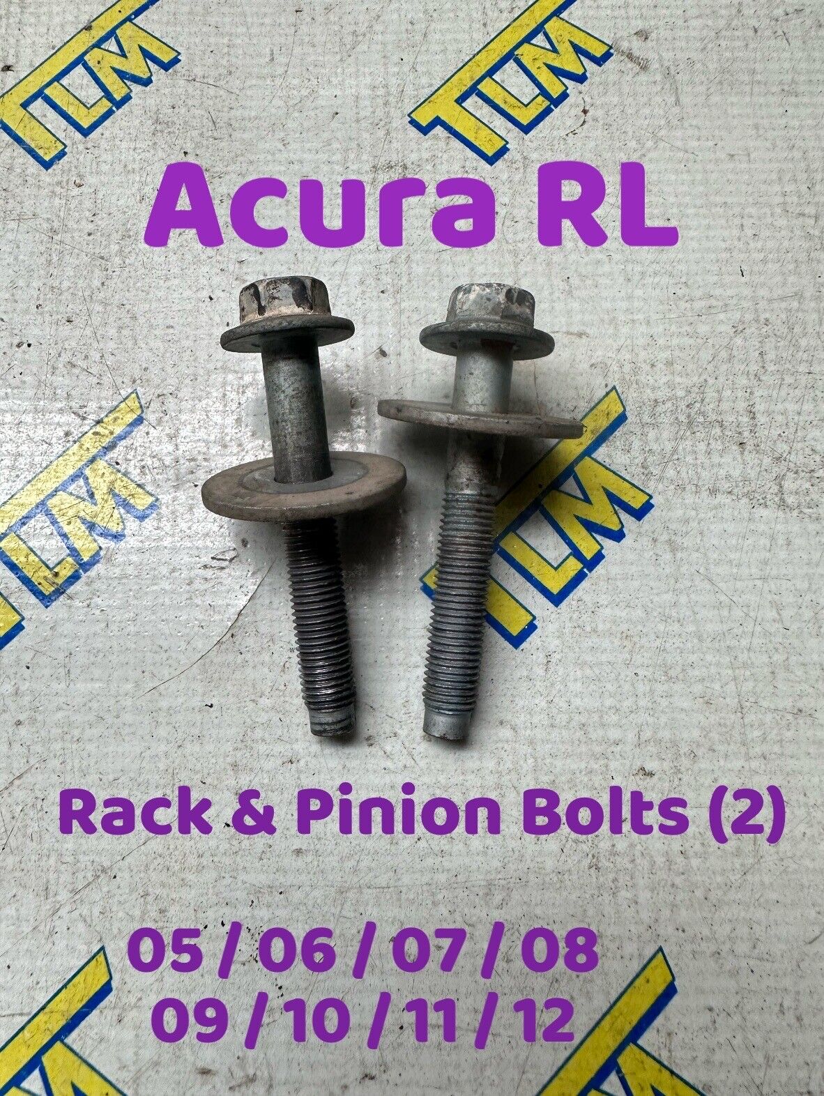 05-12 Acura RL Rack & Pinion Bolts 06 07 08 09 2010 2011 2012 3.7 engine OEM