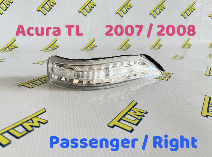 07 08 Acura TL Door Mirror Turn Signal Light PASSENGER RIGHT 07 2008 TYPE S OEM