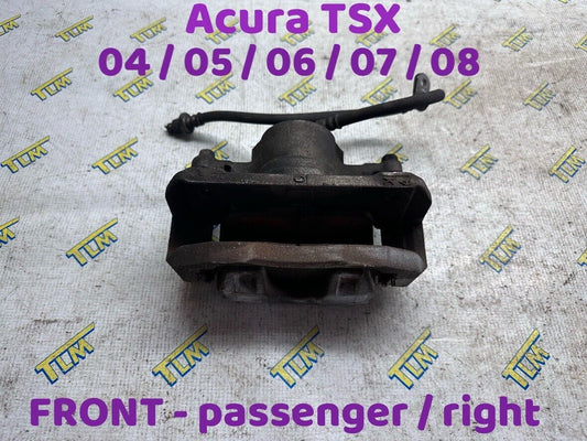 04-08 Acura TSX Brake Caliper FRONT passenger right 2004 2005 2006 2007 2008 OEM