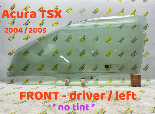 04 05 Acura TSX Door Window Glass FRONT DRIVER LEFT 2004 2005 OEM