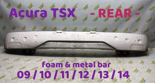 09-14 Acura TSX REAR Reinforcement Bar & Foam Crash 2009 10 11 12 2013 2014 OEM